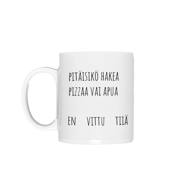 En Vittu Tiiä: Pizza-Muki